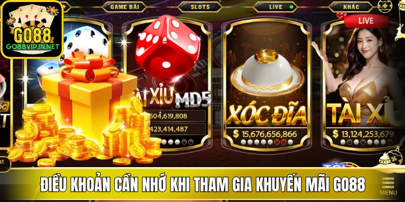 Điều khoản cần nhớ khi tham gia khuyến mãi GO88