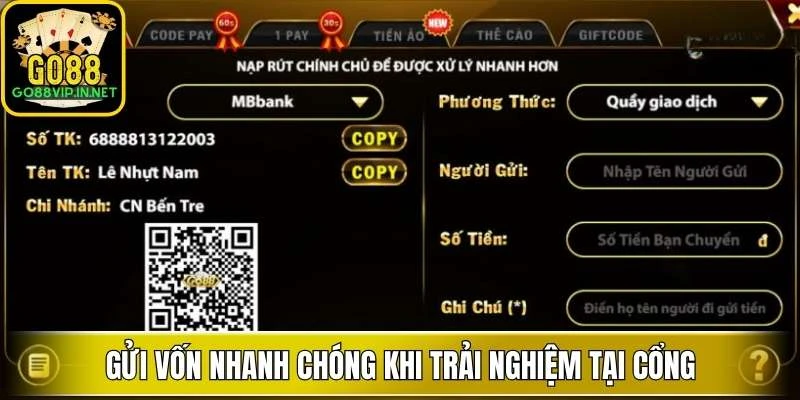Gửi vốn nhanh chóng khi trải nghiệm tại cổng