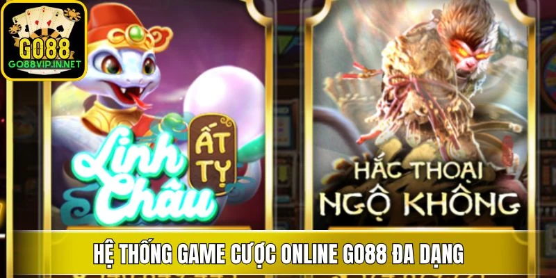 he thong game cuoc go88 online da dang