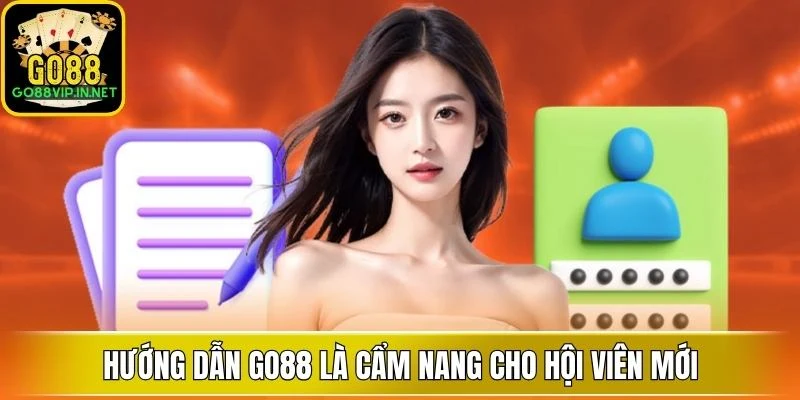 huong dan go88 la cam nang cho hoi vien moi