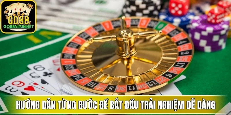 huong dan tung buoc de bat dau trai nghiem de dang