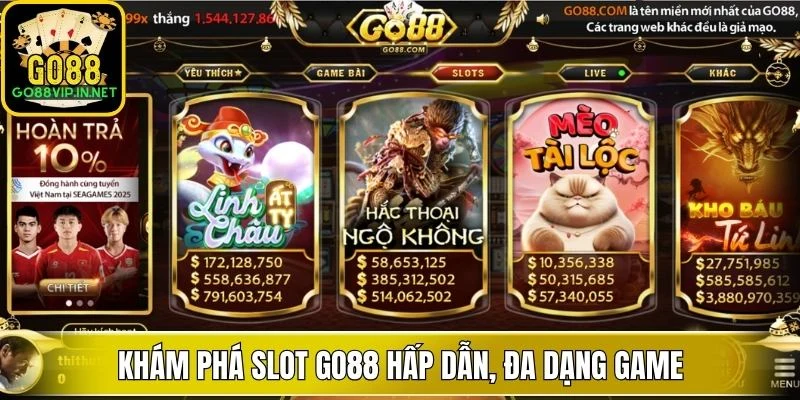 kham pha slot go88 hap dan da dang game
