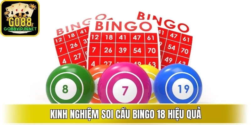kinh nghiem soi cau bingo 18 hieu qua