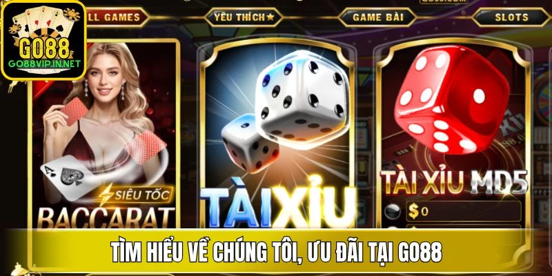 tim hieu ve chung toi uu dai tai go88