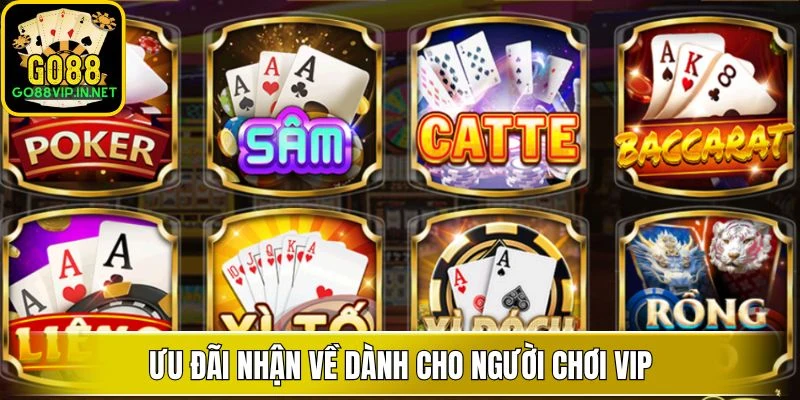 uu dai nhan ve danh cho nguoi choi vip